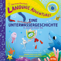 Eine Fantastische Unterwassergeschichte (an Awesome Ocean Tale, German / Deutsch Language Edition) 0998830577 Book Cover