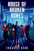 HOUSE OF BROKEN BONES B0F4KPYTXP Book Cover