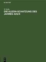 Die Kleon-Schatzung Des Jahres 425/4 3112505956 Book Cover