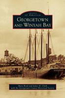 Georgetown and Winyah Bay 1531657583 Book Cover