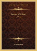 Thomas W. Palmer 1162038691 Book Cover