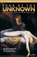 Candle Game:™ Fear of the Unknown: The Macabre Tales of H.P. Lovecraft 1939437644 Book Cover