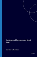 Catalogue of Javanese and Sasak Texts 9067181439 Book Cover