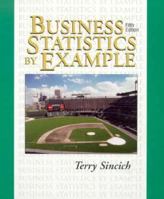 Business Statistics by Example 0024110019 Book Cover