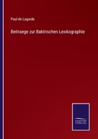 Beitrage Zur Baktrischen Lexikographie 1148022058 Book Cover
