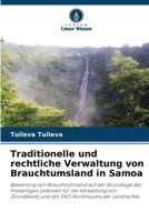 Traditionelle und rechtliche Verwaltung von Brauchtumsland in Samoa 6207777921 Book Cover