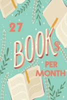 27 Books per Month Daily Journal Tracker & Planer: A Daily Journal to Help you Track Your Reading and Achieve your goals | Lined Journal / 120 Pages / Large 6x9 inches / Barn Red Color / Matte Finish 1675903360 Book Cover