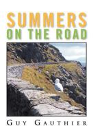 Summers on the Road 1465361243 Book Cover