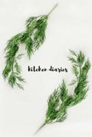 Kitchen Diaries: 6x9 Herbal leaves notebook for groceries, recipes, errands, and to-do lists. 1727004418 Book Cover