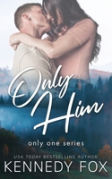 Only Him 1637821425 Book Cover