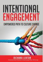 Intentional Engagement: Empowered Path to Culture Change 173276140X Book Cover