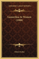 Gonorrhea In Women 1164659650 Book Cover