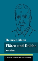 Flöten und Dolche: Novellen (Band 77, Klassiker in neuer Rechtschreibung) 3847849778 Book Cover