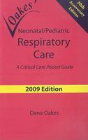 Neonatal/Pediatric Respiratory Care: A Critical Care Pocket Guide 0932887392 Book Cover