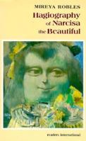 Hagiography of Narcisa the Beautiful: A Comic Masterpiece by a Cuban Feminist Writer 1887378030 Book Cover