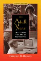 The Adult Years: Mastering the Art of Self-Renewal (Jossey Bass Social and Behavioral Science Series) 0787948012 Book Cover