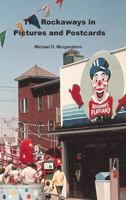 The Rockaways in Pictures & Postcards 1366819632 Book Cover