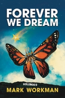 Forever We Dream B0DNM2DL9R Book Cover