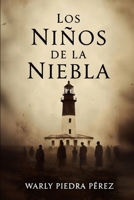 Los Niños de la Niebla (Spanish Edition) B0GPQV4TV9 Book Cover