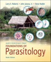 Gerald D. Schmidt & Larry S. Roberts' Foundations of Parasitology 0801650399 Book Cover