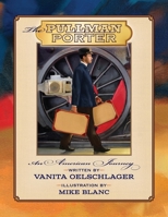 The Pullman Porter 1938164008 Book Cover