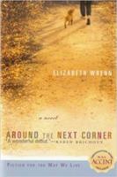 Around The Next Corner [Large Print] 0739471694 Book Cover