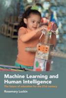 Machine Learning and Human Intelligence 1782772510 Book Cover