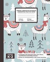 Primary Composition Notebook Handwriting Practice Paper: Sleepy Llamas Blank Writing Sheets for Kindergarten to 2nd Grade Elementary Students, School Exercise Book for Kids 1712593307 Book Cover