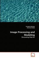 Image Processing and Modeling 3639296923 Book Cover