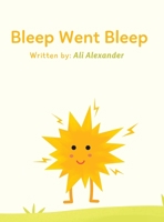 Bleep Went Bleep 1955622930 Book Cover
