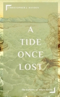 A Tide Once Lost B09TF2265X Book Cover