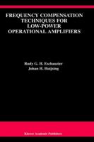 Frequency Compensation Techniques for Low-Power Operational Amplifiers 1441951547 Book Cover