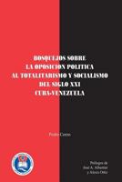 La Oposici�n Al Totalitarismo En Cuba Y En Venezuela 1523700238 Book Cover