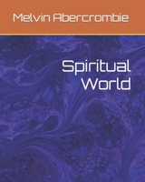 Spiritual World B0BSLKY4PB Book Cover