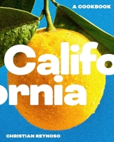 California: The Cookbook 1419789341 Book Cover
