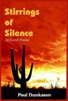Stirrings of Silence: 36 Earth Poems 1418426202 Book Cover