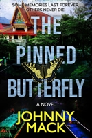 The Pinned Butterfly: A Novel B0CJSYLW49 Book Cover