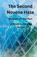 The Second Novena Haze (Women on the Run) B0HFLD3Q2C Book Cover