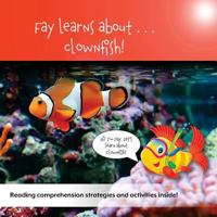 Fay Learns About...Clownfish 1948569051 Book Cover