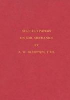 Selected Papers on Soil Mechanics 072770205X Book Cover