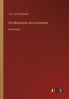 Die Metaphysik des Aristoteles: Erster Band 3368219707 Book Cover