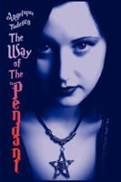 The Way of the Pendant 1847538460 Book Cover