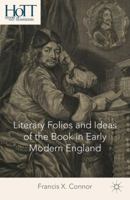 Literary Folios and Ideas of the Book in Early Modern England (History of Text Technologies) 1137438347 Book Cover