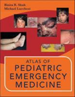 Atlas of Pediatric Emergency Medicine 0071387137 Book Cover