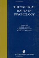 Theoretical Issues in Psychology (Biennial conference of the International Society for Theoretical Psychology) 1441948902 Book Cover