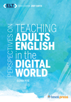 Perspectives on Teaching Adults English in the Digital World 1942223560 Book Cover