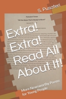 Extra! Extra! Read All About It!: More Newsworthy Poems for Young People B0DWMQWVTJ Book Cover