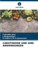 Carotinoide Und Ihre Anwendungen (German Edition) 6206673154 Book Cover