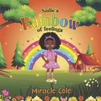 Sadie's Rainbow of Feelings 2235220177 Book Cover