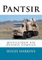 Pantsir: Missile/Gun Air Defense Complex 1974464288 Book Cover